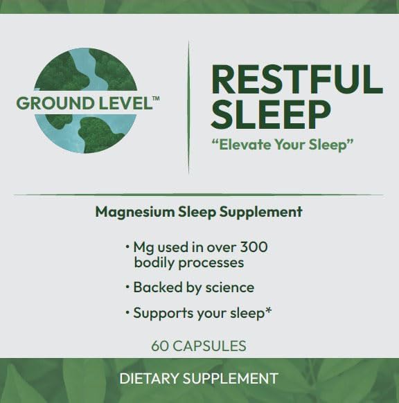 Ground Level Restful Sleep Formula with Advanced Sleep Blend, Industry Leading 200mg Magnesium and L-Theanine for Adults Plus Melatonin, Chamomile, Lemon Balm, Passionflower, and Valerian Root