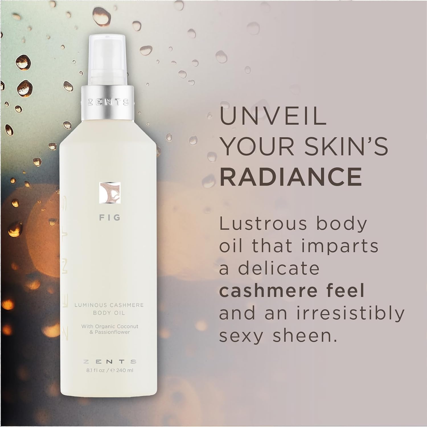 Zents Luminous Cashmere Body Oil (Fig Fragrance) | Moisturizing Body Oil with Vitamin E & Organic Coconut Oil | Softens & Smooths Skin | 8 fl oz