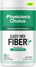 Physician's CHOICE Easy Mix Fiber for Digestive Health & Regularity - No Grit, Sugar Free, & Tasteless - Daily Prebiotic Soluble Fiber Powder Supplement for Women and Men - Unflavored - 5.7oz