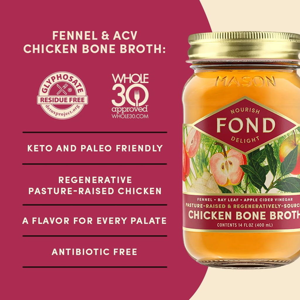 FOND Pasture-Raised Regenerative Chicken Bone Broth infused with Organic Fennel & Bay Leaf