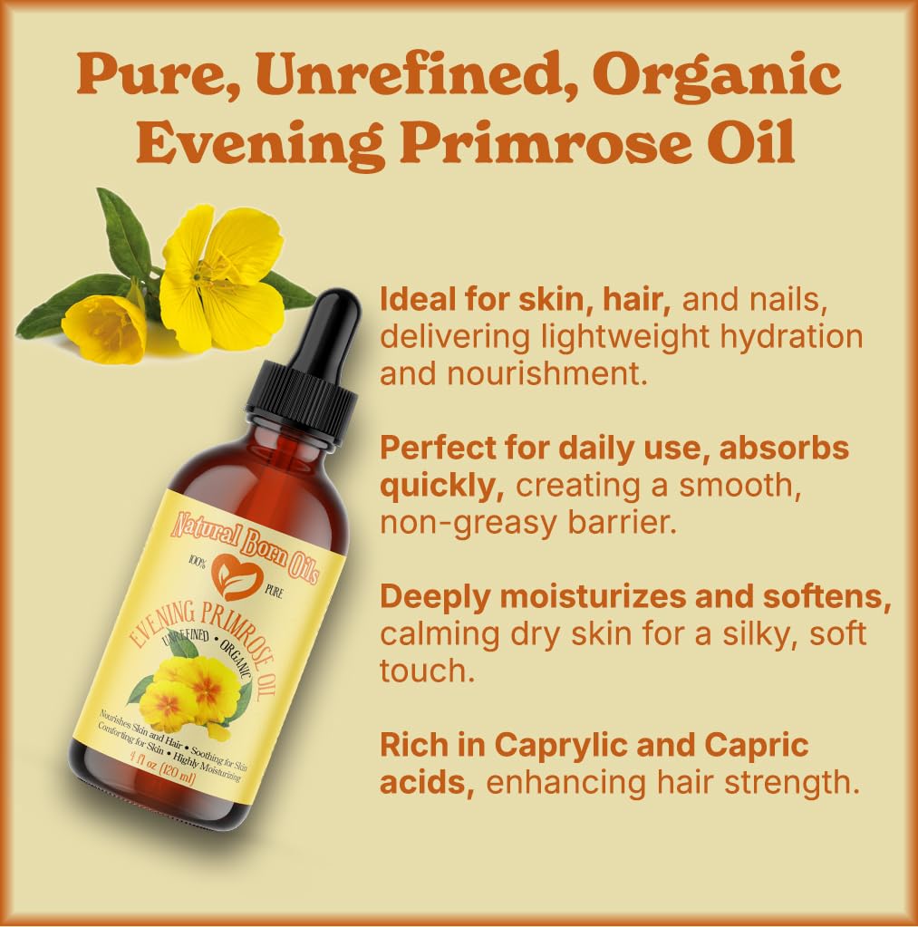 Natural Born Oils 4oz Evening Primrose Oil, 100% Pure and Natural, Organic, Cold-pressed, Unrefined, Moisturizing, Includes Pump & Dropper