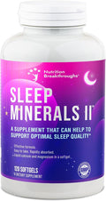 Nutrition Breakthroughs Sleep Minerals II - Sleep Supplement, Magnesium Sleep Aids for Adults & Good for All Ages, Sleep Well Without Melatonin, with Calcium, Vitamin D & Zinc, 120 Softgels