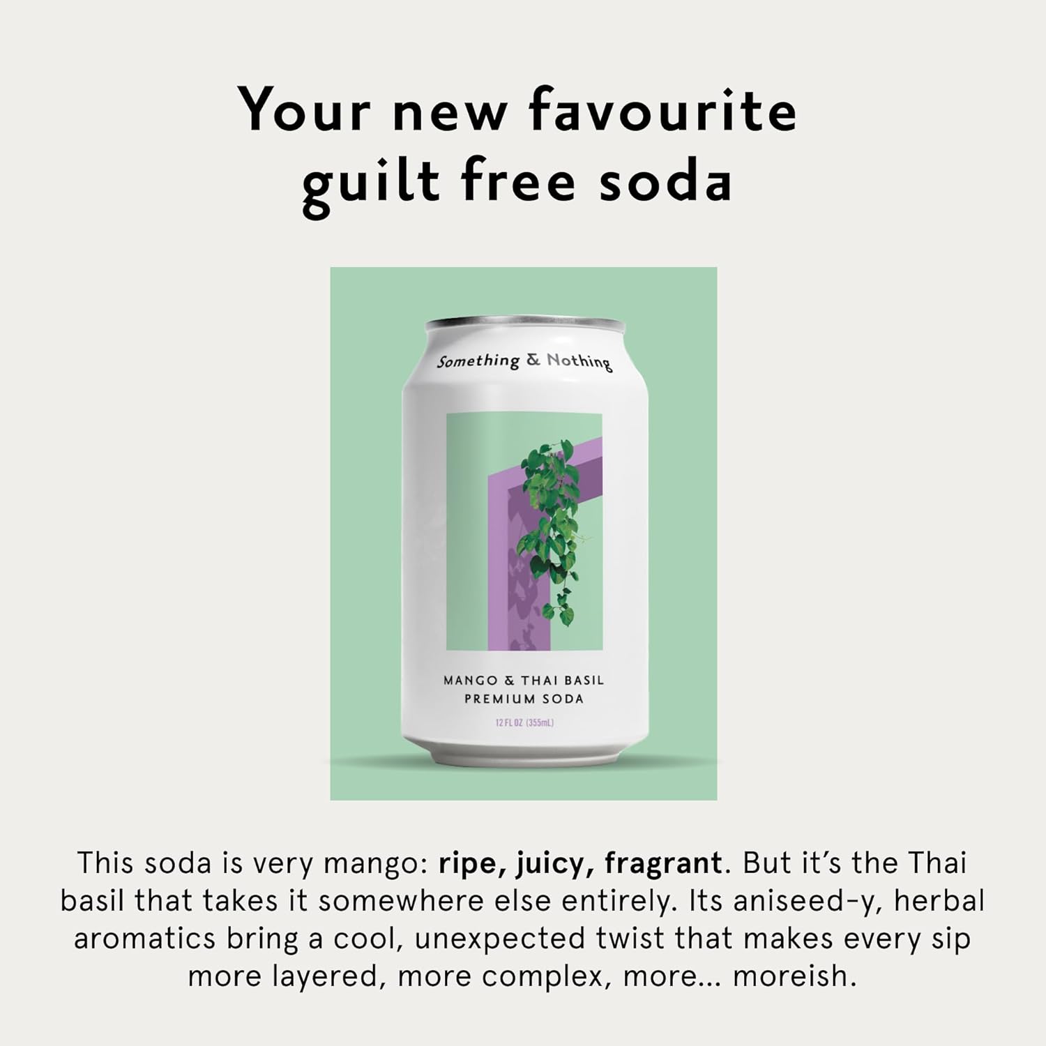 Something & Nothing Mango & Thai Basil Flavored Sparkling Water | Lightly Carbonated & Full of Flavor with Added Grape & Lemon Juice | Vegan & Low Calorie Premium Soda | 12 Fl Oz Cans (Pack of 12)