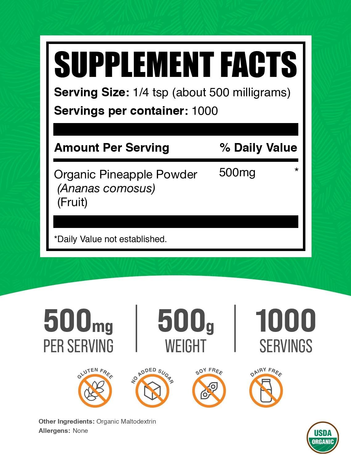 BulkSupplements.com Organic Pineapple Powder - Pineapple Fruit Powder, for Flavoring & Smoothies - Unsweetened & Gluten Free, 500mg per Serving, 500g (1.1 lbs) (Pack of 1)