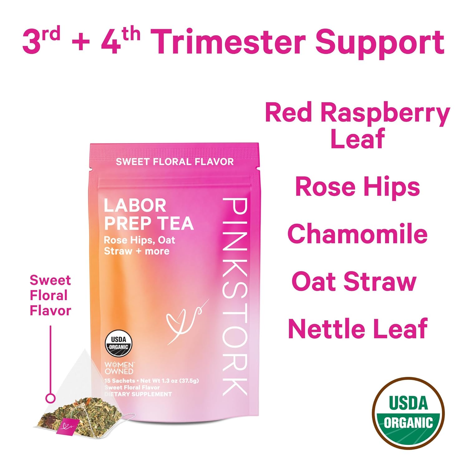Pink Stork Labor Prep Tea, Organic Red Raspberry Leaf with Chamomile and Rosehip, Caffeine-Free, Pregnancy Must Haves, Labor and Delivery Essentials, Third Trimester Pregnancy - 15 Sachets
