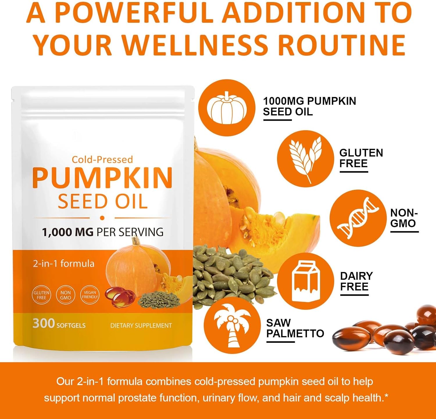 Pumpkin Seed Oil Capsules, 2-in-1 Formula with Saw Palmetto for Hair, 1000mg 300Softgels Rich in Fatty Acids | Supports Hair Heart