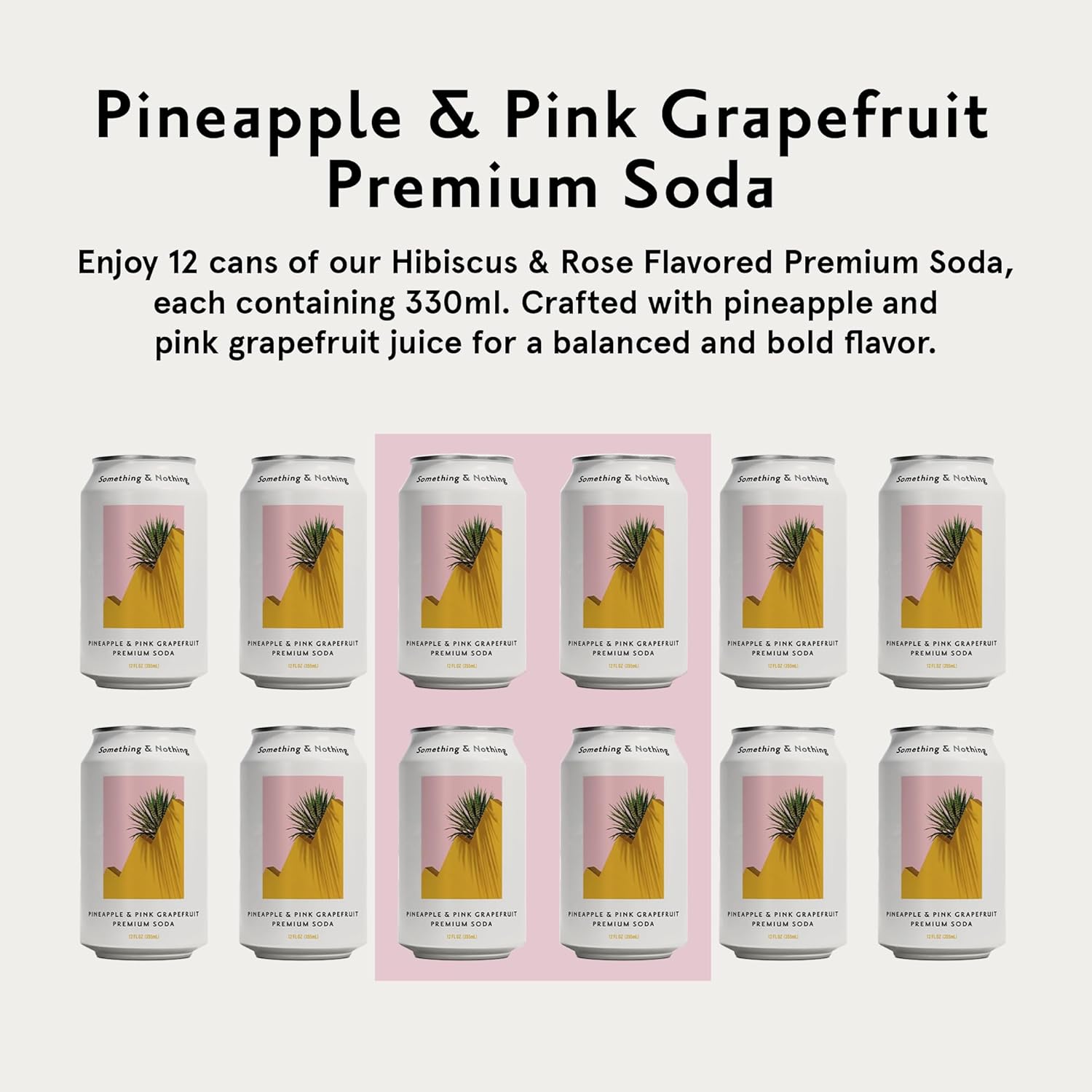 Something & Nothing Pineapple & Pink Grapefruit Flavoured Sparkling Water | Lightly Carbonated, Full Flavoured with Grape & Lemon Juice | Vegan & Low Calorie Soda | 12 Fl Oz Cans (Pack of 12)
