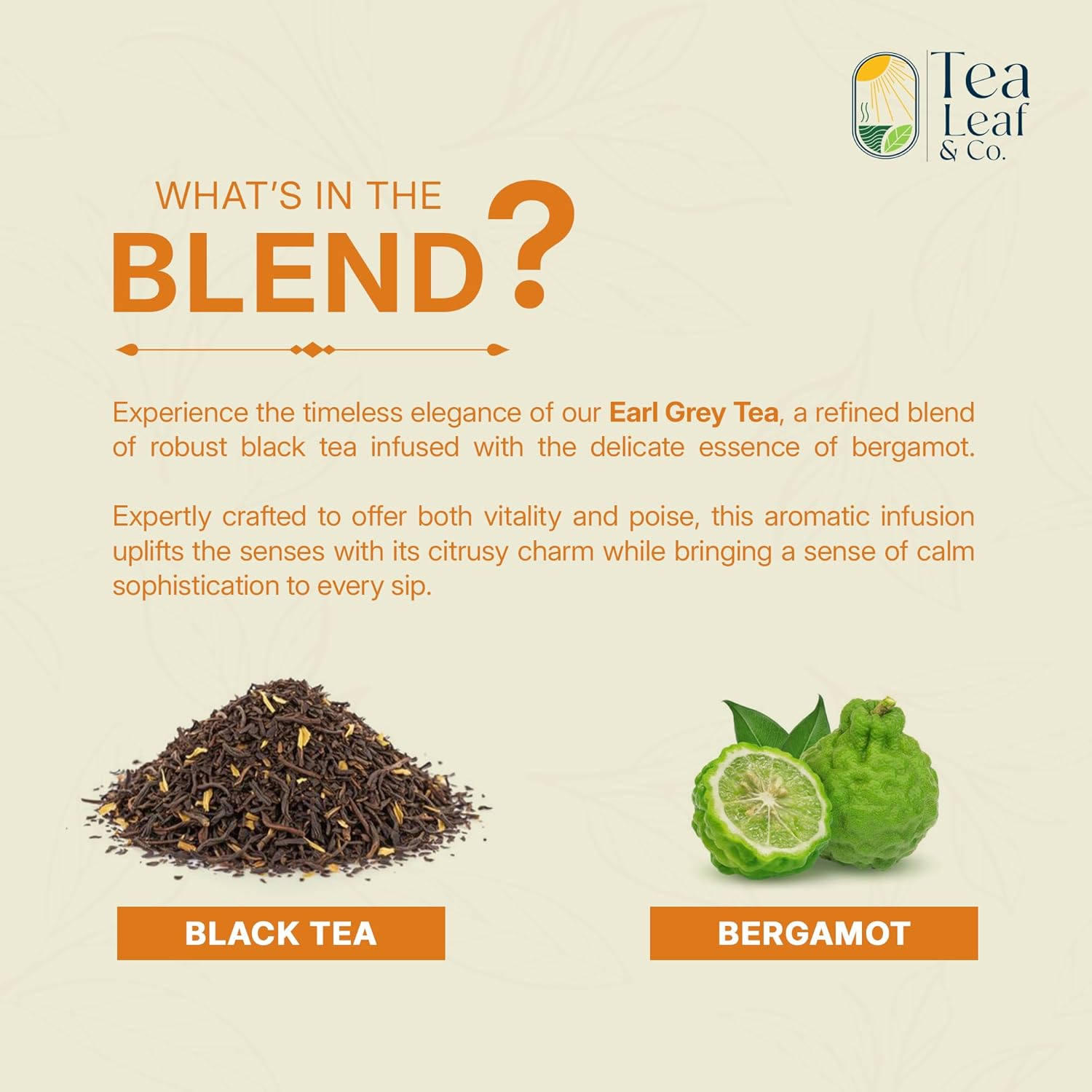 Tealeaf & Co. Earl Grey Black Tea Blended with Bergamot Extract (Loose Leaf Form) - Premium Sweet & Sour Flavored Tea - Contains Low Caffeine - Upto 50 Servings (3.52oz/100gm)