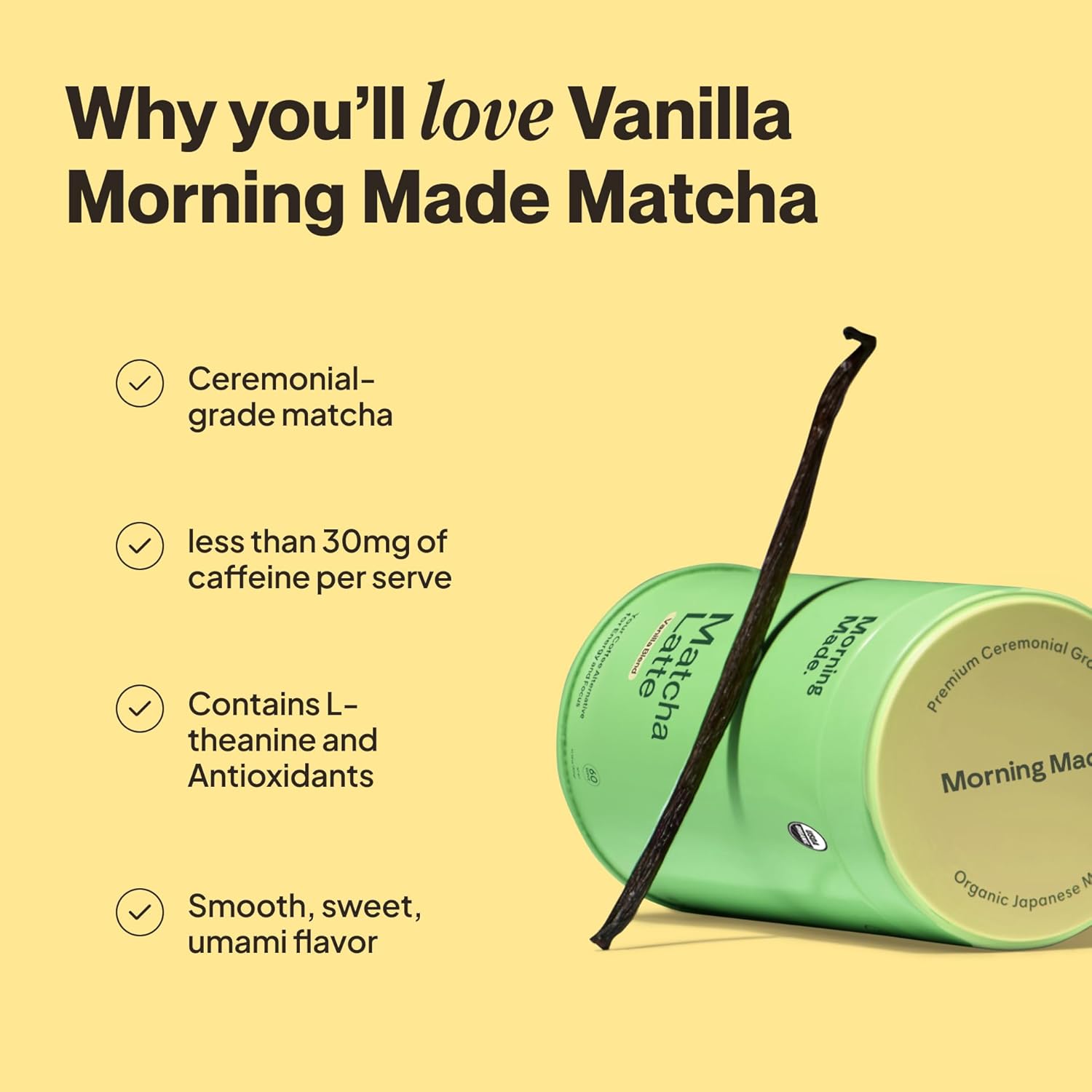 Morning Made Vanilla Flavored Matcha Powder | 8.46oz (240g) Resealable Tin | 60 Servings Premium Japanese Green Tea | Sweetened with Organic Sugar | Perfect for Lattes, Smoothies, and Baking | Rich in Antioxidants and Energy Boosting