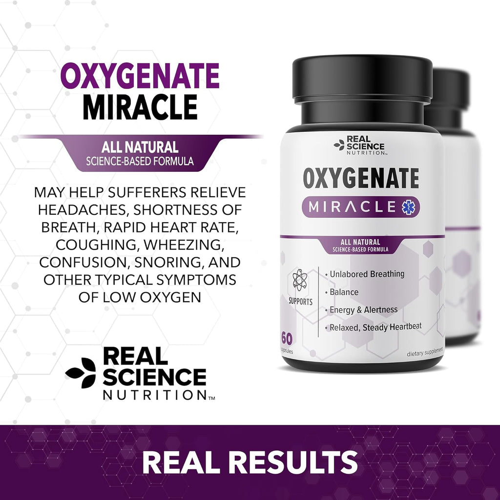 Real Science Oxygenate Miracle – Lung Support Supplement to Help Relieve Wheezing, Shortness of Breath, Rapid Heart Rate & Fatigue – Improves Circulation for Clear Lungs & Breath Support, 60 Caps