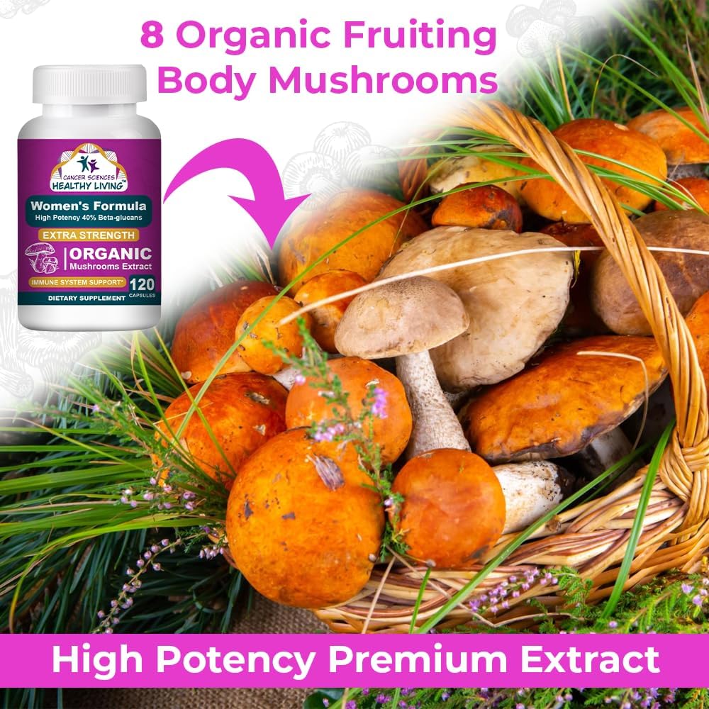 CANCER SCIENCES Women's Wellness Supplement, USDA Certified Organic Mushrooms Extract, Extra Strength 1,500 mg, High Potency 40% Beta-Glucans, Immune & Hormonal Support, Digestive Health, 120 Capsules
