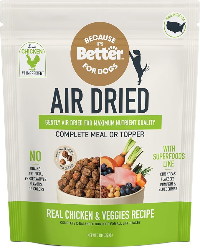 Because It's Better Slow Baked and Air Dried Dog Food, Real Chicken and Veggies, 3lb Bag, Complete and Balanced Dry Dog Food, for All Life Stages