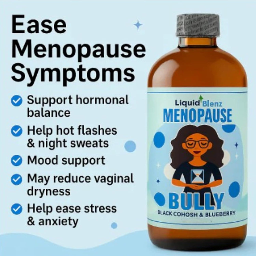 Menopause Bully | Herbal Supplement for Natural Support | Helps Ease Menopause Symptoms & Promote Balance | 32 Oz