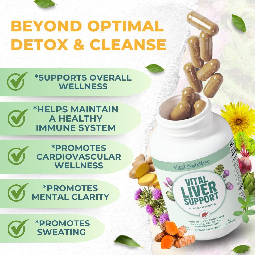 Vital Liver Support New Formula Liver Supplement and Liver Vitamin – 9-in-1 Liver Health Formula,Cleanse & Repair Formula with Organic Milk Thistle Supports Liver Health Cleanse
