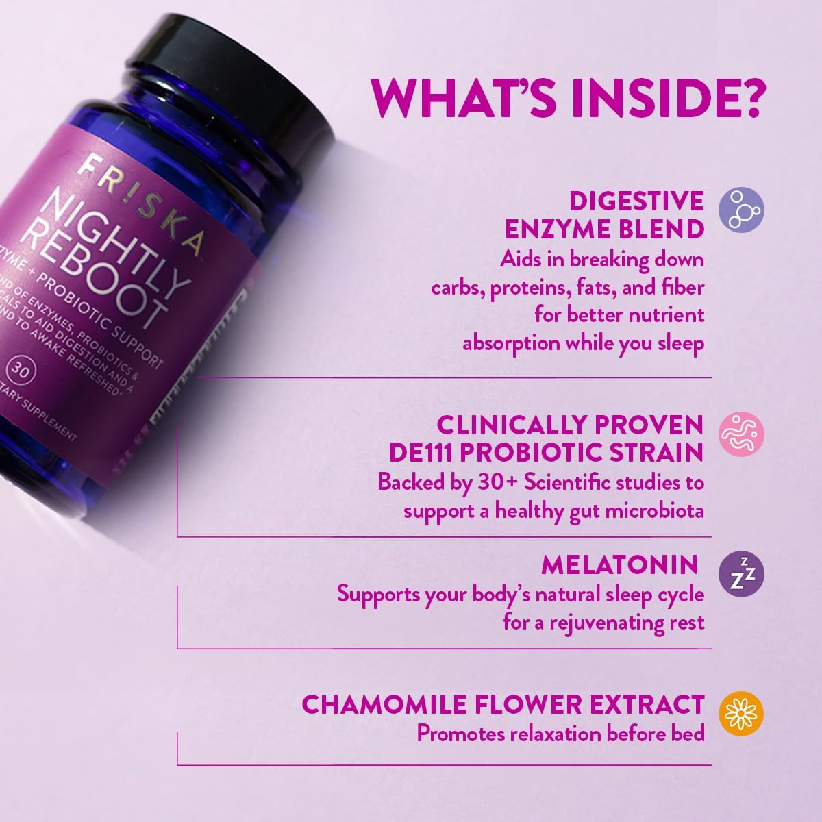 FRISKA Nightly Reboot Enzyme and Probiotics Supplement, Promotes Better Digestion and Sleep, Supports Gut Health for Men and Women, Melatonin, Chamomile, 30 Capsules