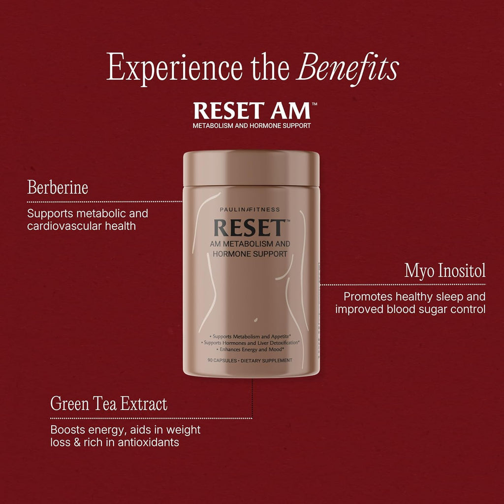 Paulina FITNESS Reset AM Metabolism and Hormone Support Supplement | Appetite Regulation, Metabolism Support, Enhanced Energy and Mood, Hormones | for Holistic Wellness | 90 Capsules
