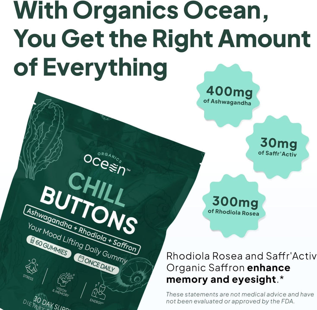 Organics Ocean Chill Buttons - Organic Ashwagandha Reduces Tension, Enhances Memory and Vision, and Brightens Mood - Contains Ashwagandha KSM-66, Rhodiola Rosea, and Organic Saffron