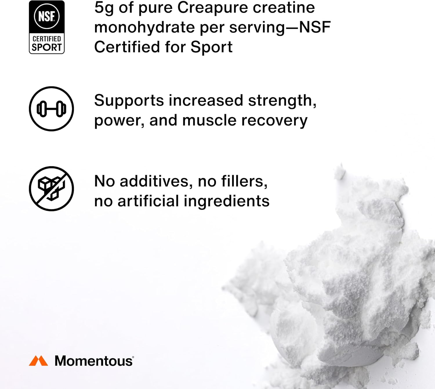 Momentous Creatine Monohydrate Powder - Creapure Creatine Powder - Supports Strength, Lean Muscle, & Recovery for Men & Women - NSF Certified for Sport - 5 g per Serving - 30 Servings