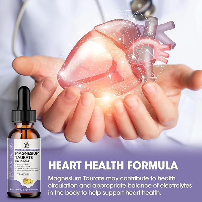 Magnesium Taurate Liquid Drop for Muscle Function, Nerve and Heart Health Support, High Absorption Magnesium Supplement with B6, CoQ10, Vegan, Non-GMO, Gluten/Sugar Free Pineapple Flavor, 2 Fl Oz