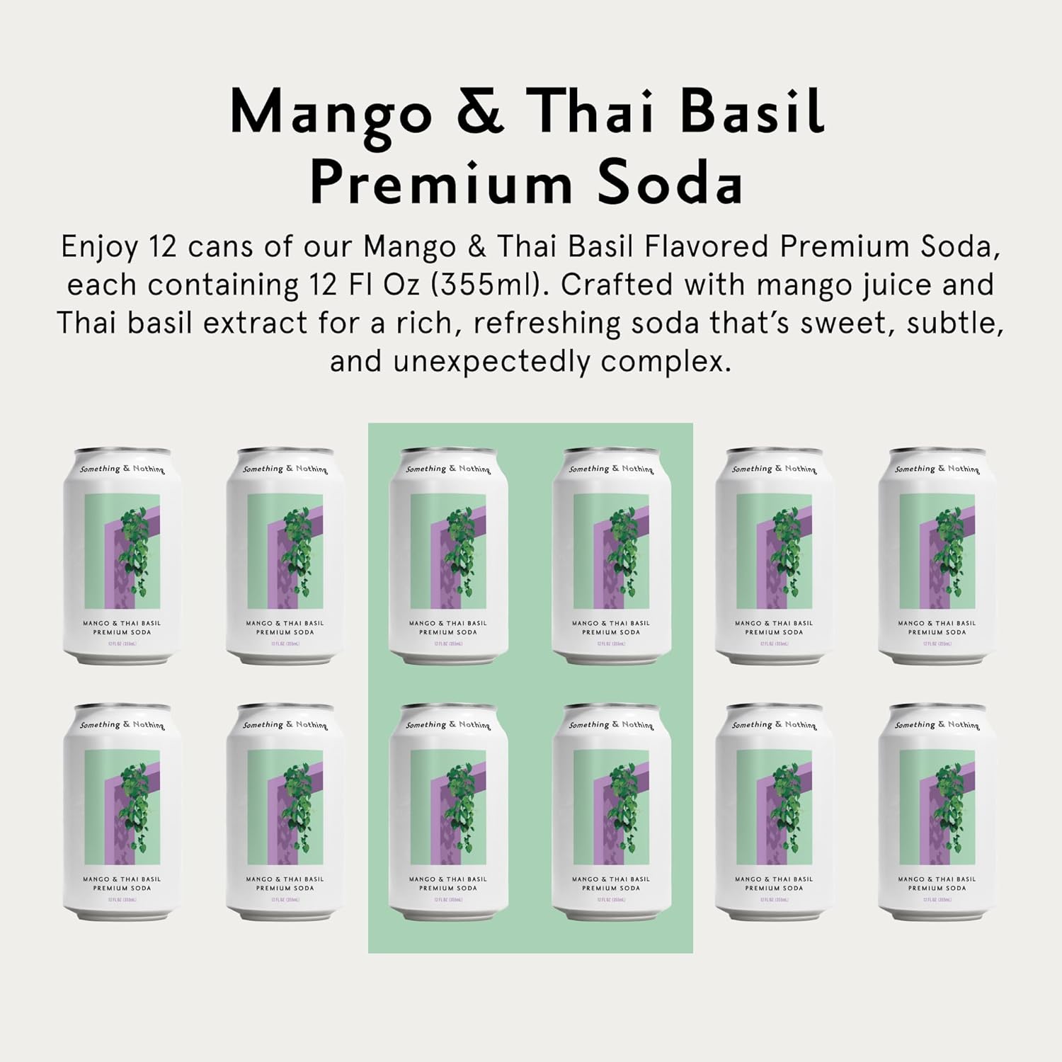 Something & Nothing Mango & Thai Basil Flavored Sparkling Water | Lightly Carbonated & Full of Flavor with Added Grape & Lemon Juice | Vegan & Low Calorie Premium Soda | 12 Fl Oz Cans (Pack of 12)