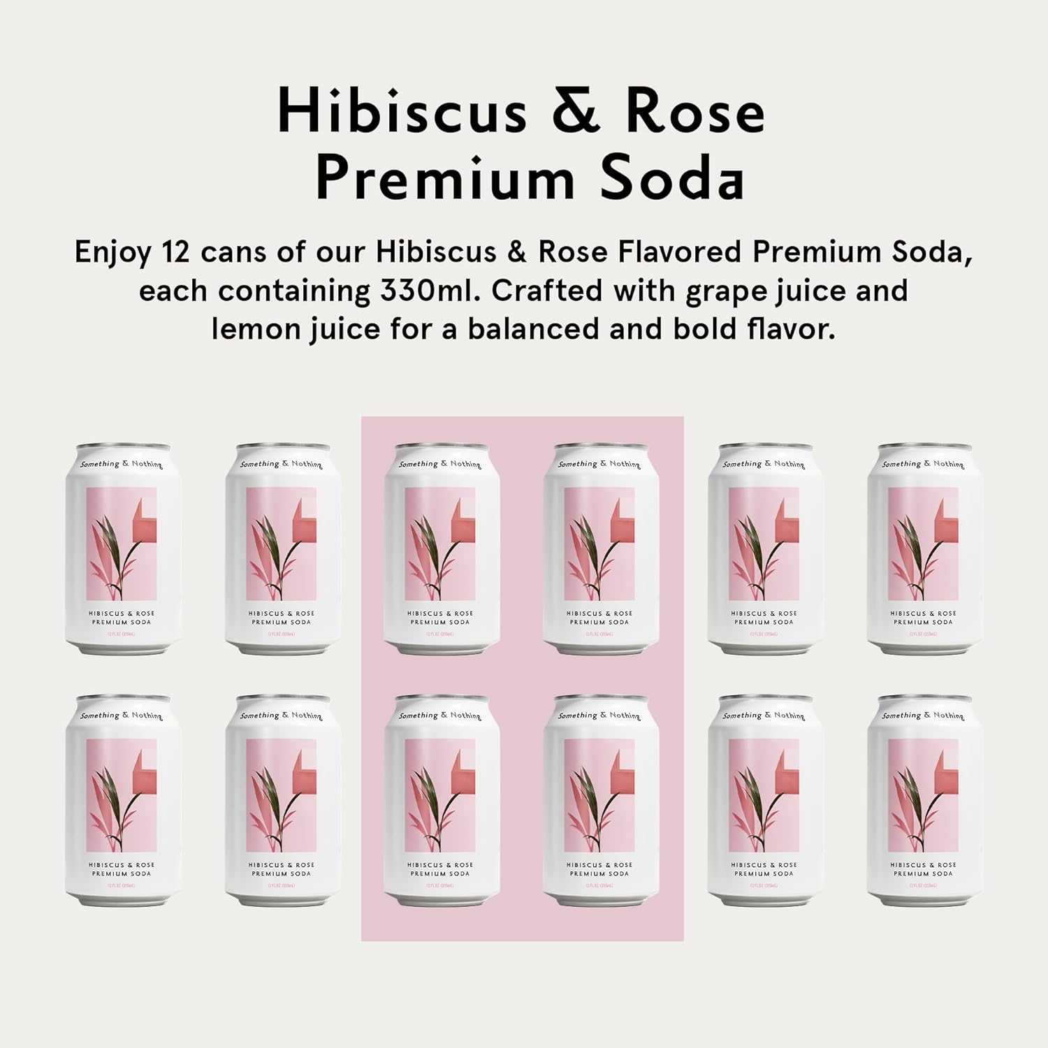 Something & Nothing Hibiscus & Rose Flavoured Sparkling Water | Lightly Carbonated, Full Flavoured with Added Grape & Lemon Juice | Vegan & Low Calorie Soda | 12 Fl Oz Cans (Pack of 12)