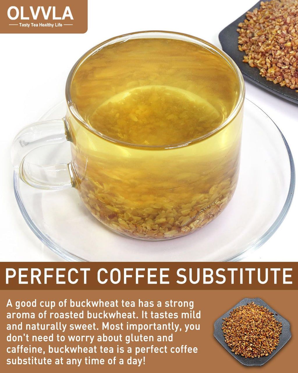Olvvla - Himalayan Tartary Buckwheat - 8oz/227g - Premium Roasted Buckwheat Tea - Gluten-Free - Caffeine Free - Rich Aroma of Roasted Buckwheat