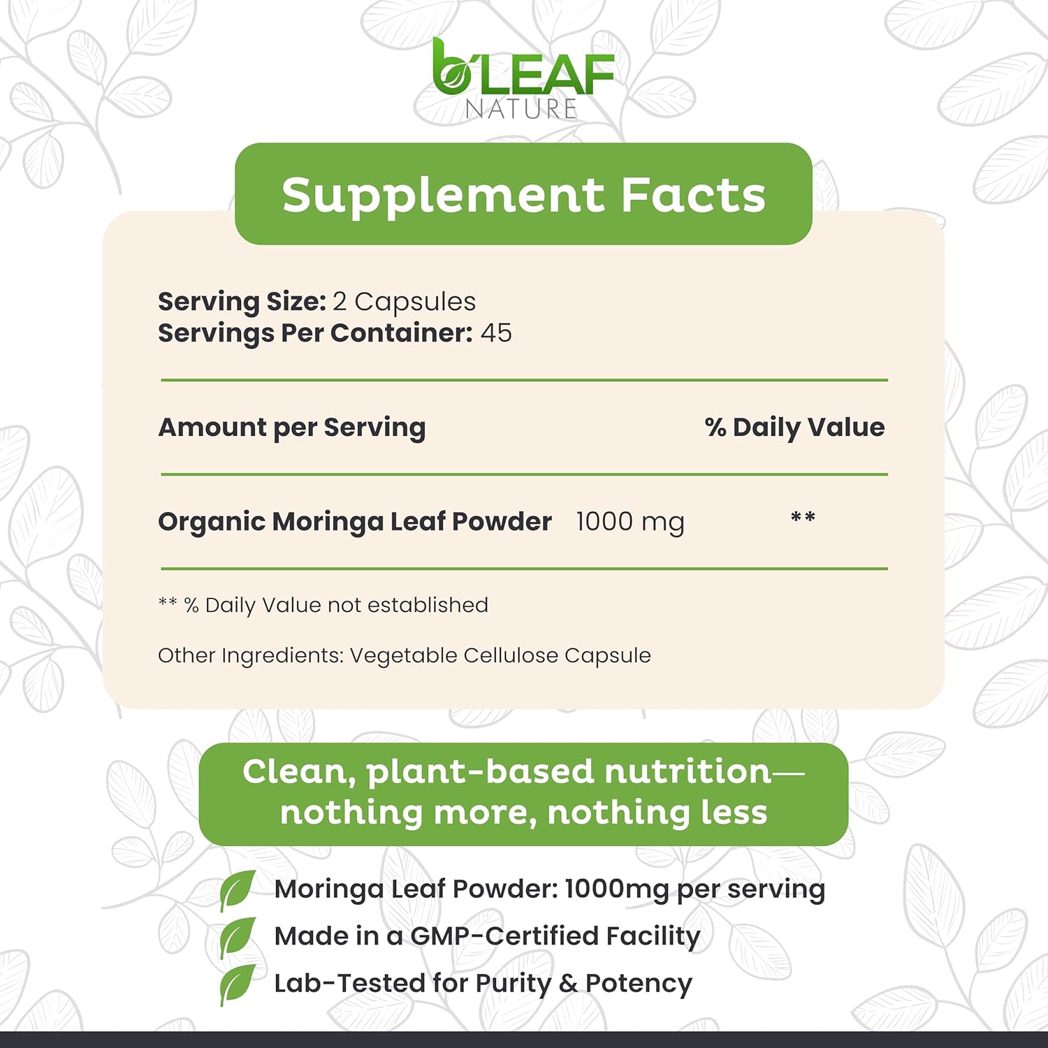 B'LEAF NATURE Organic Moringa Pure Capsules 1000mg, 90 Count – Moringa Capsules with Organic Olefeira Powder for Immune Support, Energy & Balance – Vegan, Non-GMO Supplements for Daily Wellness