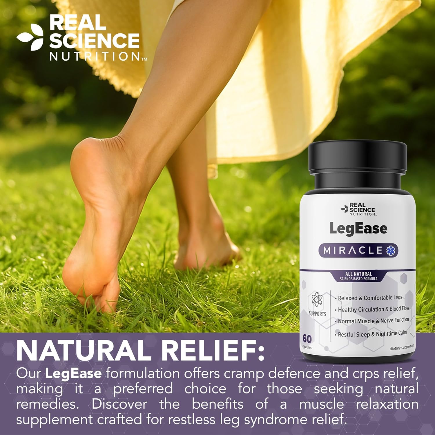 Real Science LegEase Miracle 3 Pack – All Natural Restless Legs Syndrome Relief & Leg Cramp Supplement with Vitamins C, D, K, B6, B12 + Nitric Oxide Support – Sleep & Circulation Aid – 90 Caps