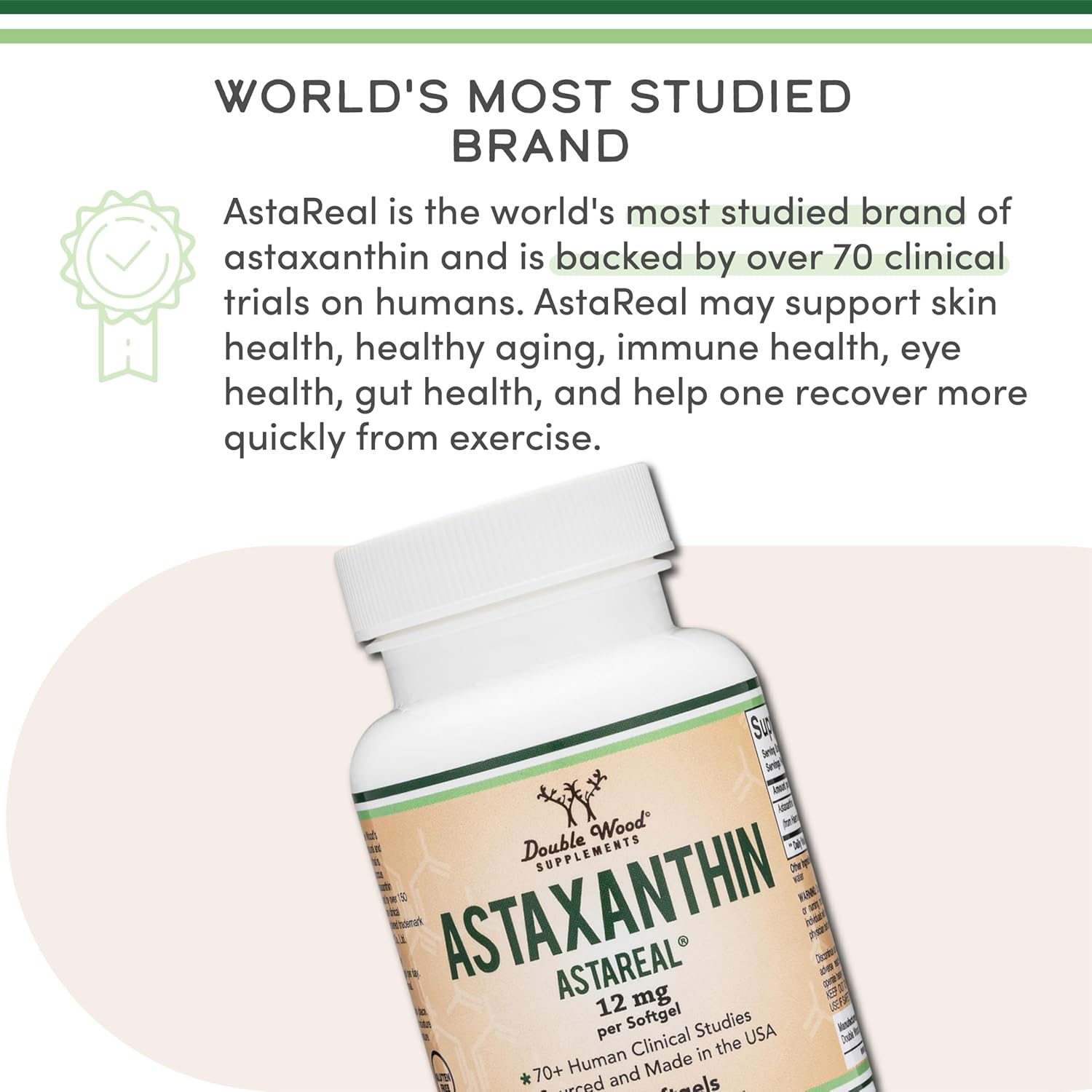Astaxanthin 12mg Max Strength (Only Patented Astaxanthin (Astrareal) with 70+ Human Clinical Trials - World's Most Studied Brand) Grown, Harvested, and Made in The USA (Astaxantina) by Double Wood