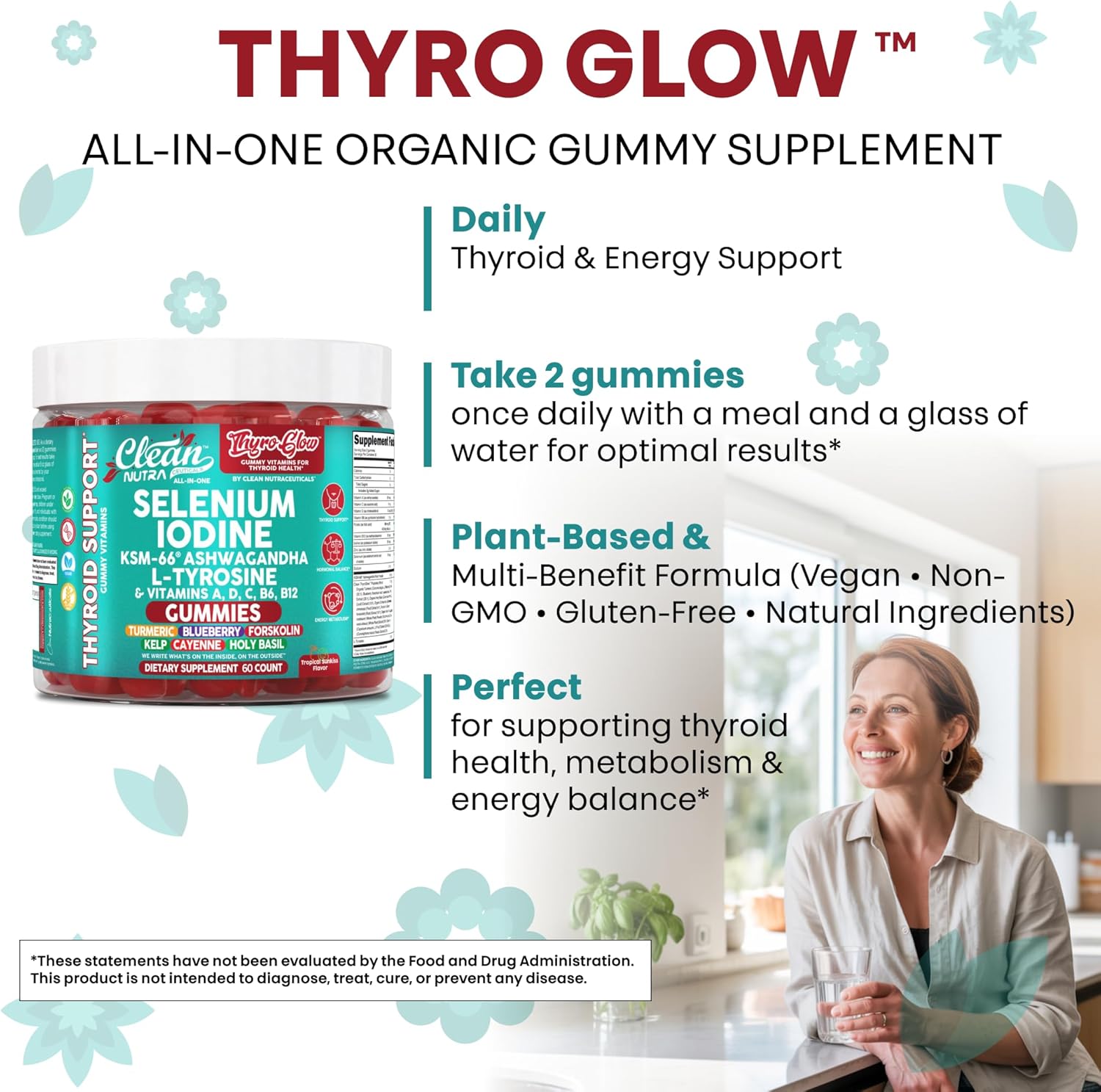 ThyroGlow Thyroid Support Gummies Selenium Iodine KSM 66 Ashwagandha L Tyrosine Vitamin D, C, B12, B6 Turmeric Blueberry Holy Basil Folate Bladderwrack by Clean Nutra