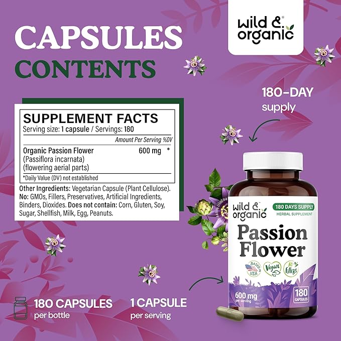Wild & Organic Passion Flower Capsules 600 mg - Calming & Mood Support - Passionflower Extract Supplement - Passiflora Incarnata Herb - Vegan, No Fillers, Non-GMO - 180 Count