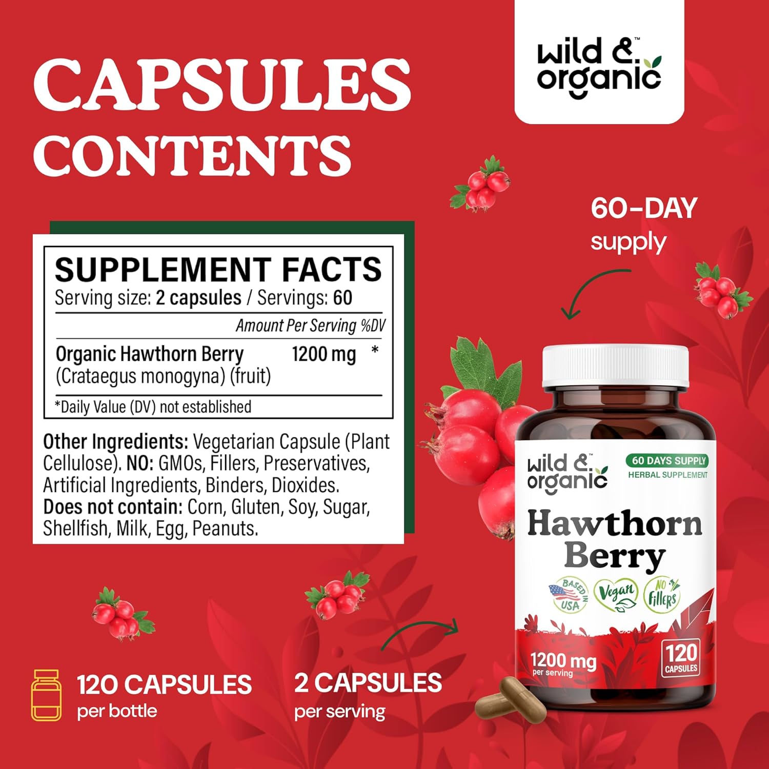 Wild & Organic Hawthorn Berry Capsules 1200 mg - Overall Support - Hawthorn Berry Powder Supplement - Crataegus Monogyna Fruit - 60 Days of Supply - Vegan, No Fillers, Non-GMO - 120 Count
