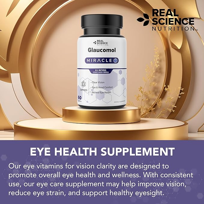 Real Science Glaucomol Miracle - Natural Eye Vitamins & Eye Supplements for Optic Nerve & Ocular Circulation Support – with Vitamins C, D & B12 for Vision Clarity & Eye Comfort – Made in USA, 60 Caps