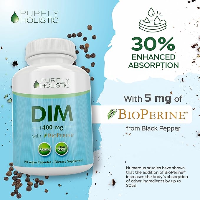 Purely Holistic DIM Supplement 400mg Plus Bioperine - 150 Vegan Capsules - 5 Month Supply - Hormone Balance for Women & Men - High Strength Diindolylmethane