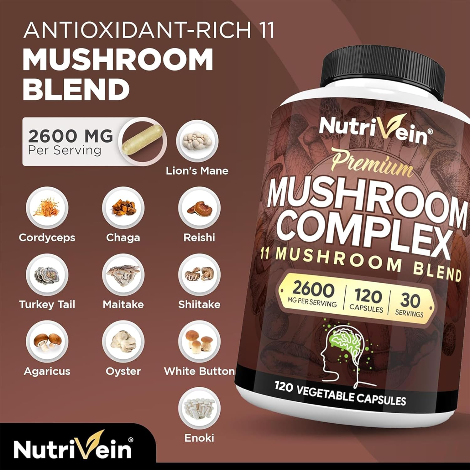 Nutrivein Premium Mushroom Supplement 2600 mg- Bottle 120 Capsules- 11 Nootropic Mushroom Complex - Lion's Mane, Cordyceps, Chaga, Reishi, Turkey Tail,Maitake,Shiitake, Agaricus, White Button, Oyster
