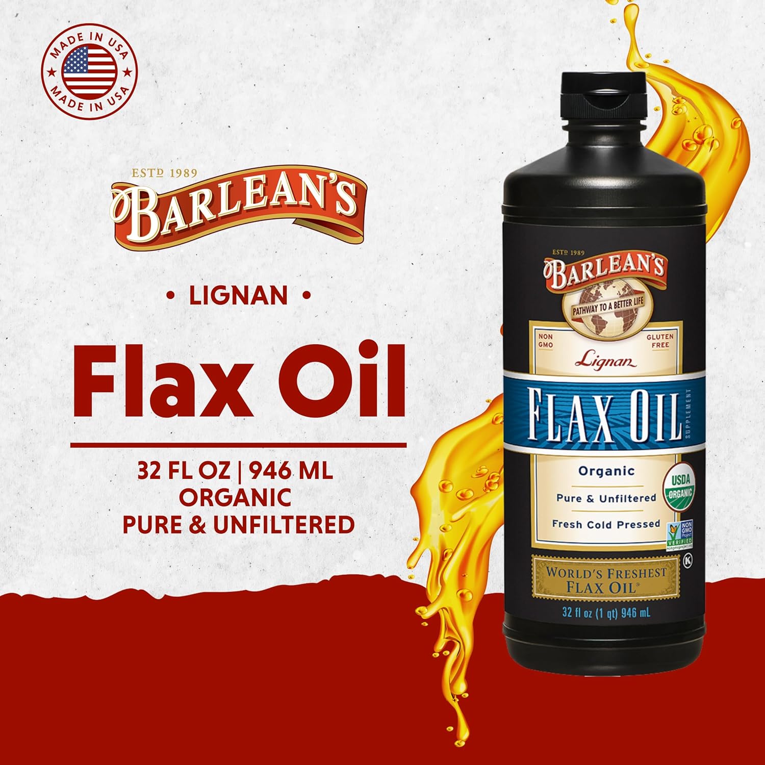 Barlean's Organic Lignan Omega 3 Flaxseed Oil Liquid Supplement for Men and Women, Cold Press Flax Seeds, 7230mg ALA Fatty Acid, Vegan and Gluten Free, 32 oz