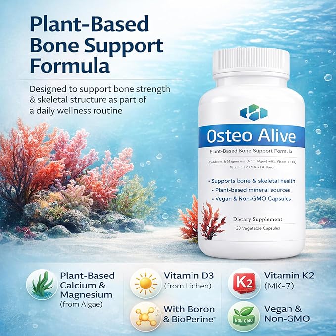 Osteo Alive Bone Support, with Plant-Based Calcium & Magnesium (from Algae), Vitamin D3 (from Lichen), Vitamin K2 (MK-7), Boron & BioPerine, Helps Support Bone & Skeletal Health