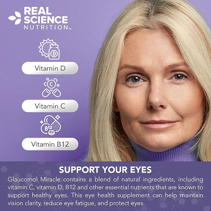Real Science Glaucomol Miracle - Natural Eye Vitamins & Eye Supplements for Optic Nerve & Ocular Circulation Support – with Vitamins C, D & B12 for Vision Clarity & Eye Comfort – Made in USA, 60 Caps