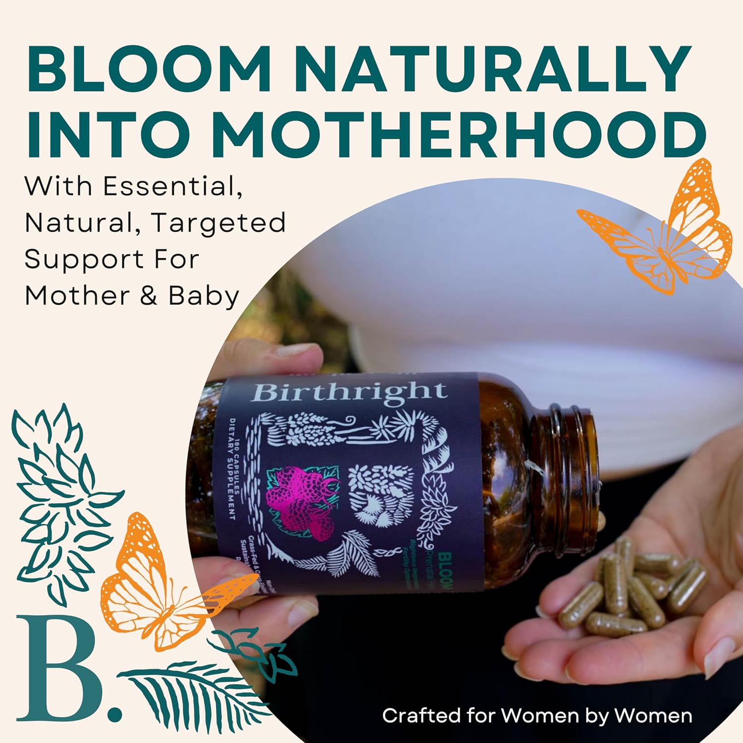 Birthright Complete Prenatal Supplement for Fetal Development… Folate, Choline + DHA, from Grass Fed Liver, Fish Eggs, Colostrum, Bone Marrow, with All Natural Herbal Blend Bloom