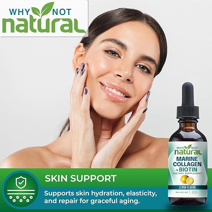 Why Not Natural Liquid Collagen Plus Biotin Drops for Women and Men - Supplement for Hair, Skin, and Nails