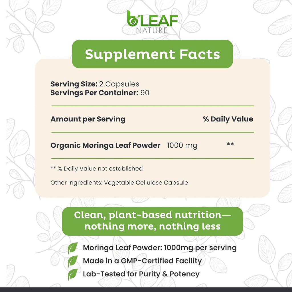 B'LEAF NATURE Organic Moringa Pure Capsules 1000mg, 180 Count – Moringa Capsules with Organic Olefeira Powder for Immune Support, Energy & Balance – Vegan, Non-GMO Supplements for Daily Wellness