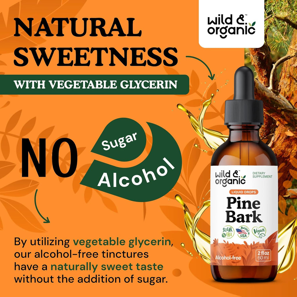 Wild & Organic Pine Bark Extract Tincture - Antioxidant Support - Pinus Pinaster Supplements - French Maritime Bark Liquid Drops - 2-Month Supply - Vegan, Alcohol & Sugar-Free - 2 fl oz