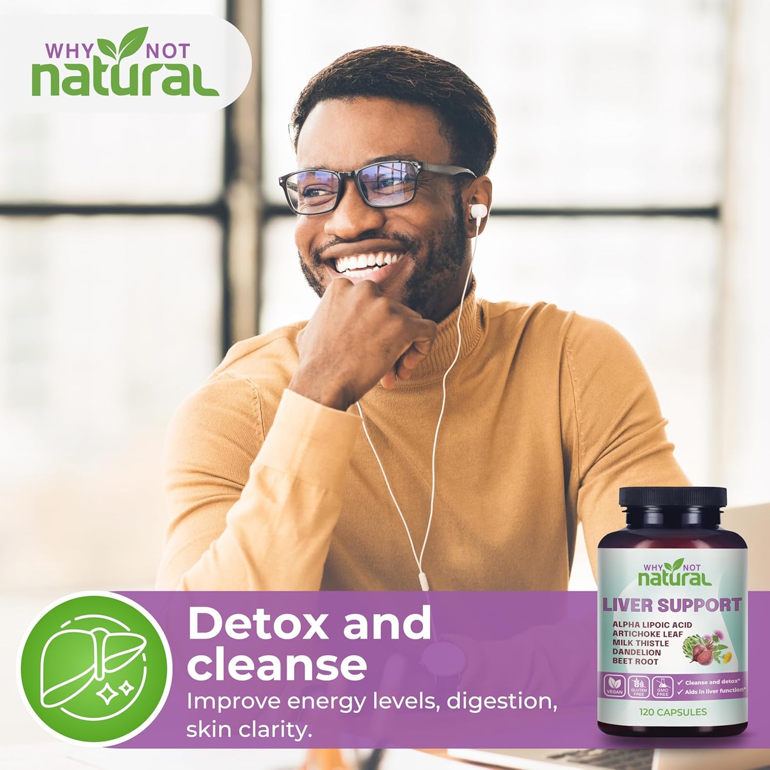 Why Not Natural 5-in-1 Liver Health Formula Supplement for Detox and Cleanse with Milk Thistle Support - 120 Capsules