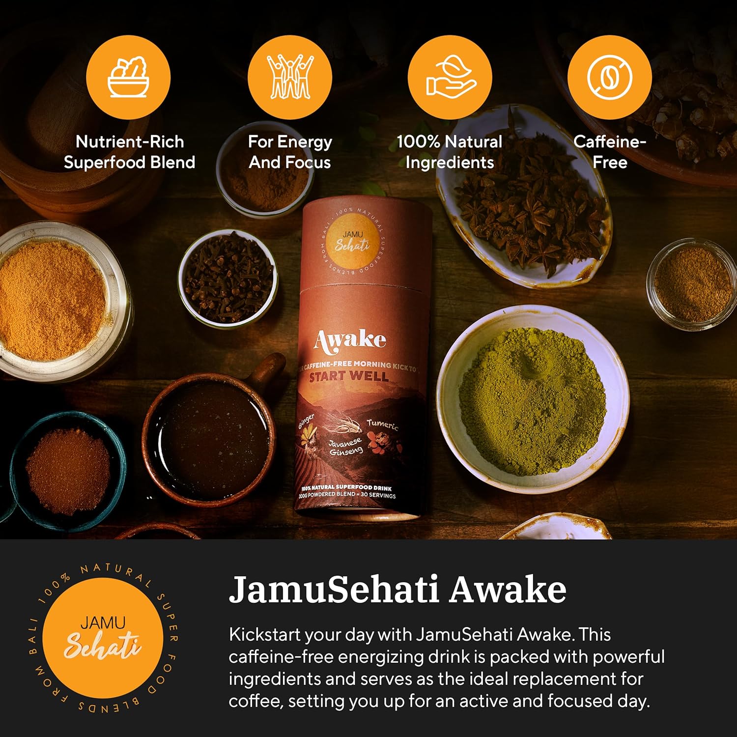 JAMUSEHATI Awake, Caffeine-Free Morning Kick, Natural Superfoods Blend from Bali, Containing Ginger, Turmeric and Javanese Ginseng, Cylinder (300g)